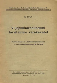 Viljapuukarbolineumi tarvitamine varakevadel
