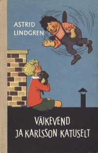 Väikevend ja Karlsson Katuselt