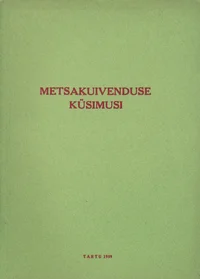 Metsakuivenduse küsimusi