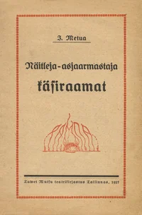 Näitleja-asjaarmastaja käsiraamat