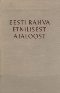 Eesti rahva etnilisest ajaloost