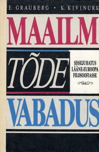 Maailm. Tõde. Vabadus
