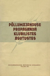 Põllumajanduse propaganda klubilistes asutistes