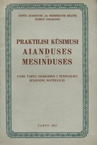 Praktilisi küsimusi aianduses ja mesinduses