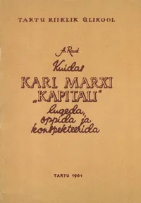 Kuidas Karl Marxi «Kapitali» lugeda, õppida ja konspekteerida