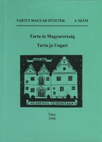 Tartu és Magyarország. Tartu ja Ungari