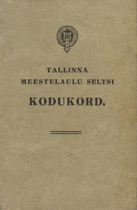 Tallinna Meestelaulu Seltsi kodukord
