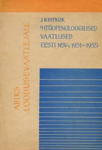 Ihtüofenoloogilised vaatlused Eesti NSV-s 1951-1955