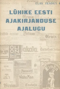 Lühike eesti ajakirjanduse ajalugu