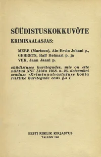 Süüdistuskokkuvõte kriminaalasjas: 
