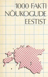 1000 fakti Nõukogude Eestist