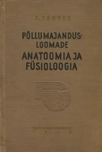 Põllumajandusloomade anatoomia ja füsioloogia