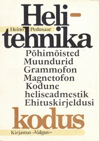 Helitehnika kodus