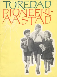 Toredad pioneeriaastad