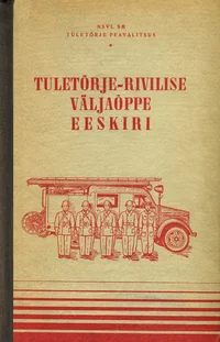 Tuletõrje-rivilise väljaõppe eeskiri