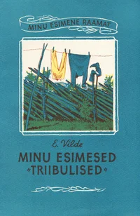 Minu esimesed «triibulised»