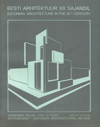 Ehituskunst. Estonian Architectural Review 1999/24-25-26