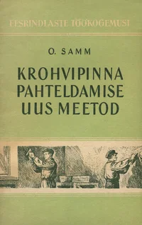 Krohvipinna pahteldamise uus meetod