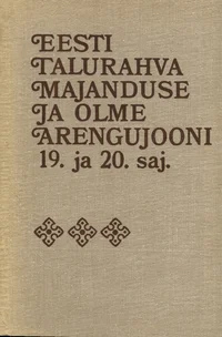 Eesti talurahva majanduse ja olme arengujooni 19. ja 20. sajandil