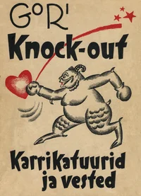 Knock-out. Karrikatuurid ja vested