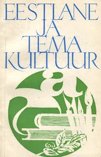 Eestlane ja tema kultuur