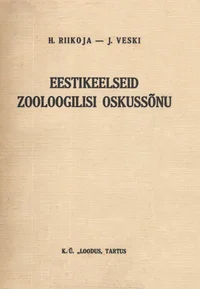 Eestikeelseid zooloogilisi oskussõnu