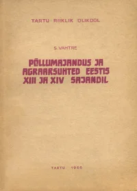 Põllumajandus ja agraarsuhted Eestis XIII-XIV sajandil