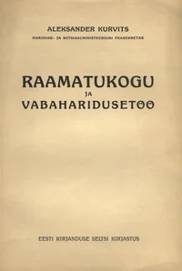 Raamatukogu ja vabaharidusetöö