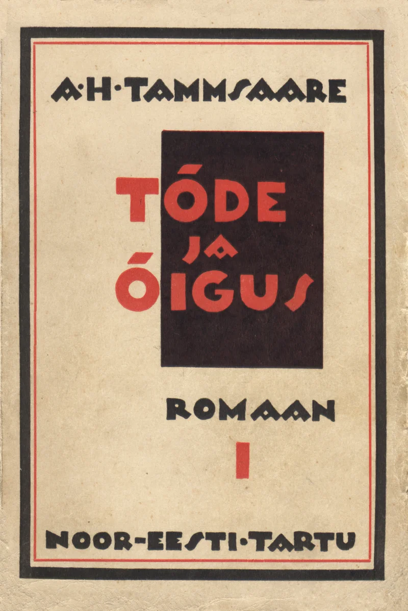 Tõde ja õigus - Anton Hansen Tammsaare (Noor-Eesti, 1929). Minimalistlik art deco stiilis kaanekujundus mustade geomeetriliste kujundite ja tüpograafiliste elementidega heledal taustal. Kesksel kohal on must ruut, millesse on paigutatud pealkirja tekst, ning kogu kompositsioon on range ja sümmeetriline.