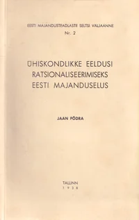 Ühiskondlikke eeldusi ratsionaliseerimiseks eesti majanduselus