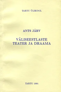 Väliseestlaste teater ja draama