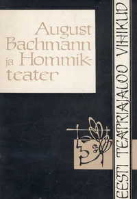 August Bachmann ja Hommikteater