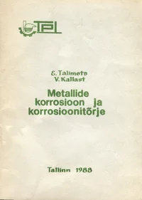 Metallide korrosioon ja korrosioonitõrje