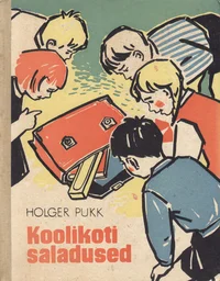 Koolikoti saladused