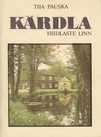 Kärdla, hiidlaste linn