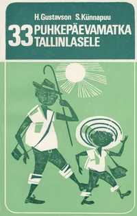 33 puhkepäevamatka tallinlasele