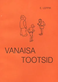 Vanaisa Tootsid