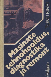 Masinate tehnohooldus, diagnostika ja remont