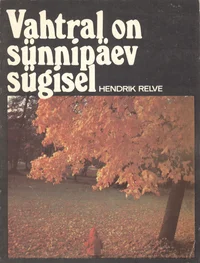 Vahtral on sünnipäev sügisel