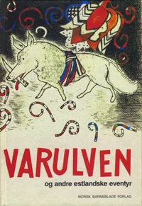 Varulven og andre estlandske eventyr