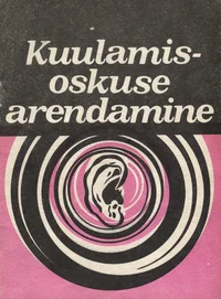 Kuulamisoskuse arendamine