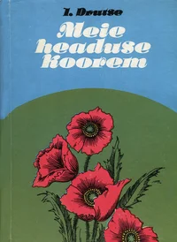 Meie headuse koorem