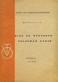 Mida on õpetanud Voldemar Panso