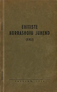 Ehitiste korrashoiu juhend (EKJ)
