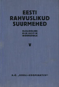 Eesti rahvuslikud suurmehed