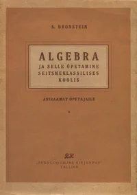 Algebra ja selle õpetamine seitsmeklassilises koolis