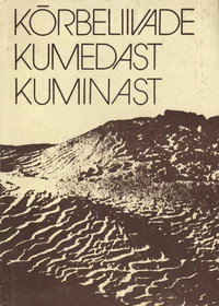 Kõrbeliivade kumedast kuminast