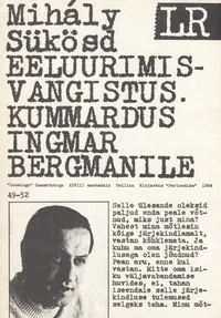 Eeluurimisvangistus. Kummardus Ingmar Bergmanile