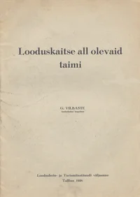 Looduskaitse all olevaid taimi