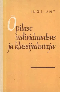 Õpilase individuaalsus ja klassijuhataja